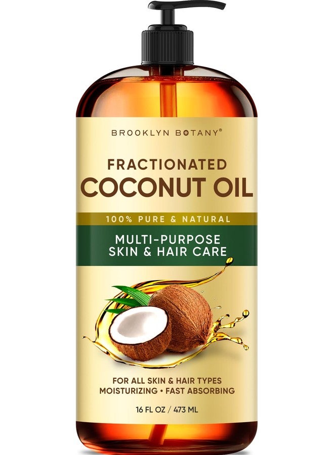 Brooklyn Botany Fractionated Coconut Oil | for Skin, Hair and Face | 16 Fl Oz | 100% Pure and Natural | Carrier Oil for Essential Oils, Aromatherapy and Massage | Hexane Free